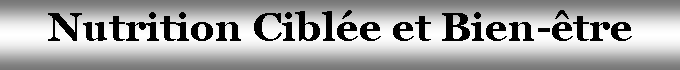 Zone de Texte: Nutrition Cible et Bien-tre